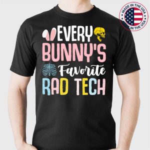 Every Bunny’s Favorite Rad Tech easter xray T-Shirt