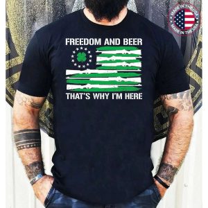 Freedom And Beer Thats Why I’m Here Shamrock Gun Lover Green Beer St Patrick’s Day T-Shirt