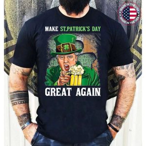 Funny Donald Trump Green Beer St Patrick’s Day Drinking T-Shirt