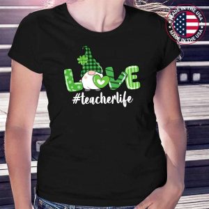 Gnome Love Teacher Life Shamrock St Patricks Day T-Shirt