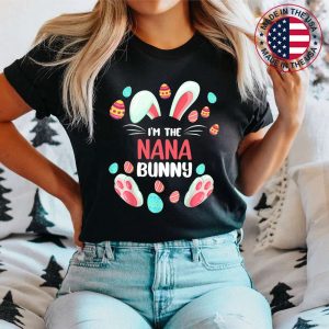 I’m The Nana Bunny Matching Family Easter Party T-Shirt