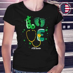 Love NICU Nurse Life Shamrock Cute Baby Feet St Patricks Day T-Shirt